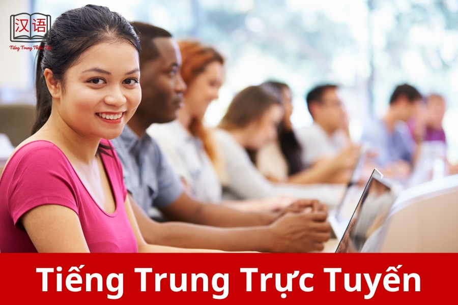 Khóa học tiếng trung trực tuyến Khóa học tiếng trung trực tuyến